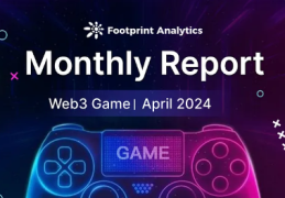 2024 年 4 月 Web3 游戏更新：市场低迷期间活跃用户数创历史新高